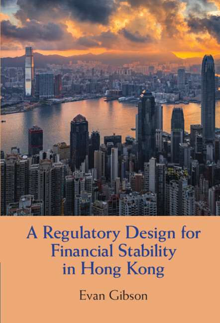 A Regulatory Design for Financial Stability in Hong Kong is now published